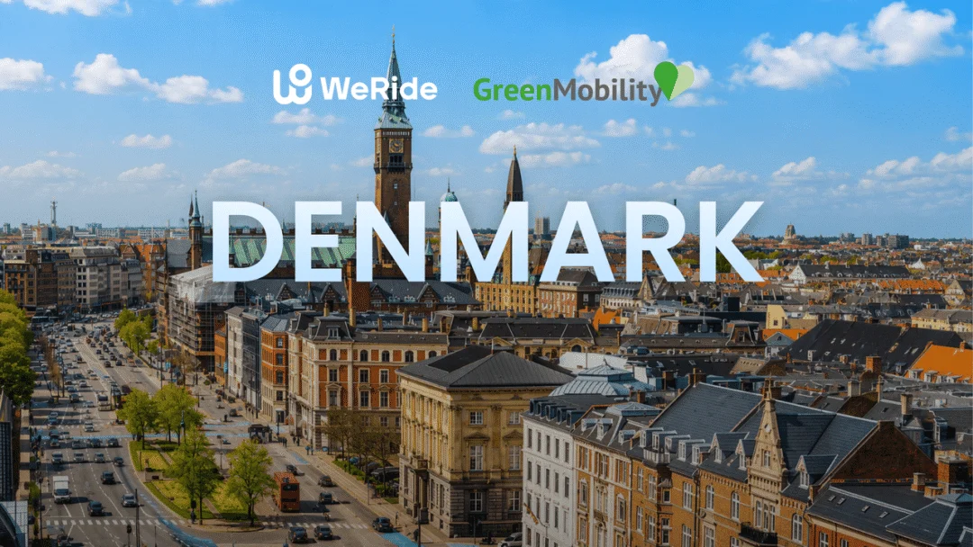 文远知行与GreenMobility丹麦合作